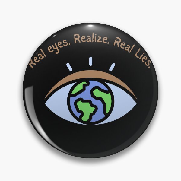 Item preview, Real Eyes. Realize. Real Lies. designed and sold by LifeLongTees ..
