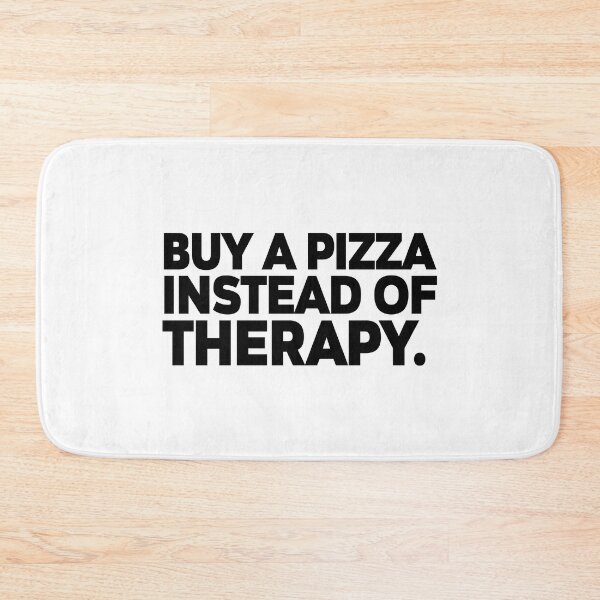 Item preview, T-shirt-buy-a-pizza-instead-of-therapy designed and sold by MissDewi.