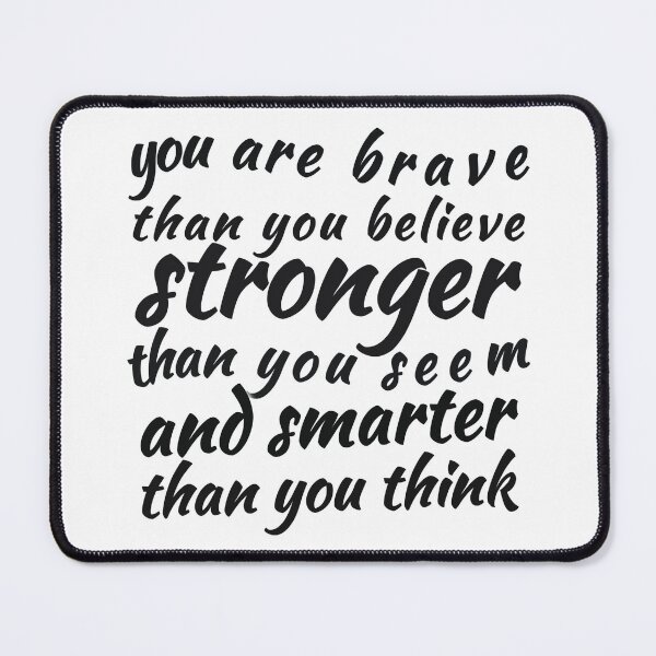 Item preview, you are braver than you believe designed and sold by Ideadesiging.