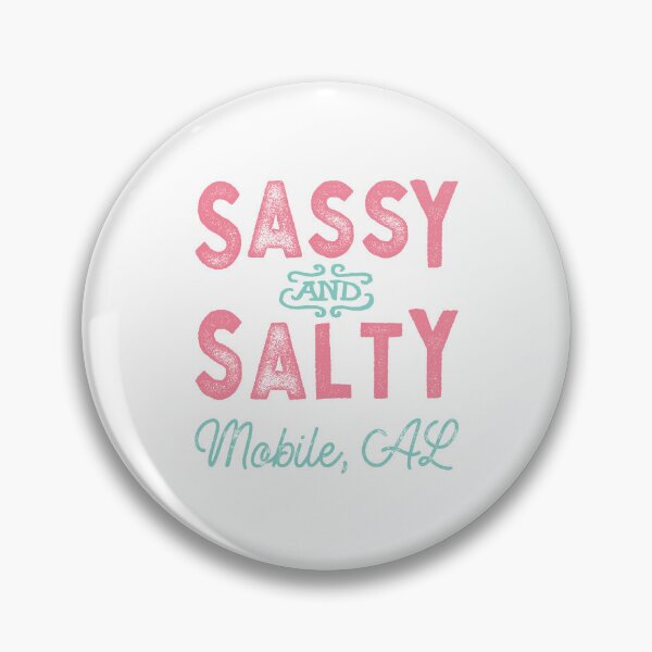 Item preview, Mobile Alabama Sassy and Salty designed and sold by Futurebeachbum.