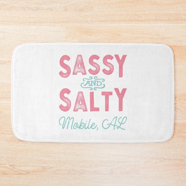 Item preview, Mobile Alabama Sassy and Salty designed and sold by Futurebeachbum.