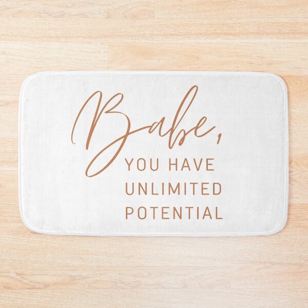 Item preview, Babe, you have unlimited potential designed and sold by successmom.