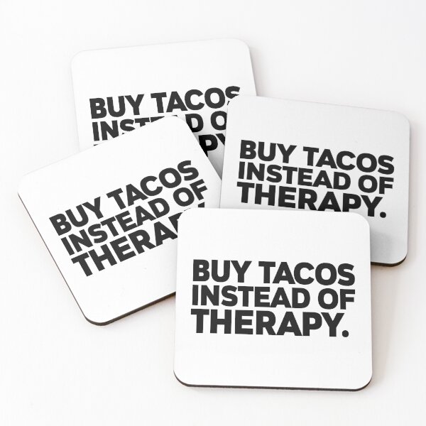 Item preview, T-shirt-buy-a-tacos-instead-of-therapy designed and sold by MissDewi.