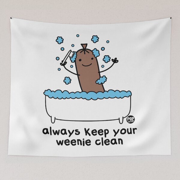 Item preview, Always Keep your weenie clean designed and sold by TODD GOLDMAN.