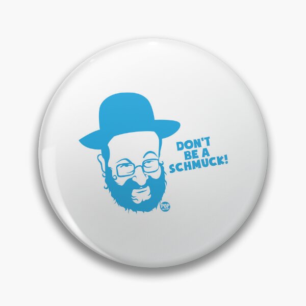 Item preview, Don’t be a schmuck designed and sold by TODD GOLDMAN.