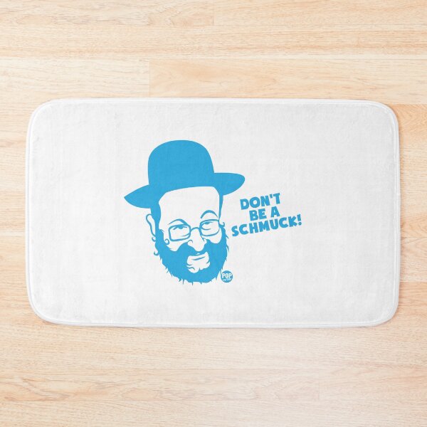 Item preview, Don’t be a schmuck designed and sold by TODD GOLDMAN.