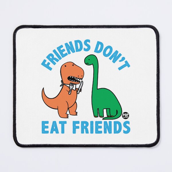 Item preview, Friends don’t eat friends designed and sold by TODD GOLDMAN.