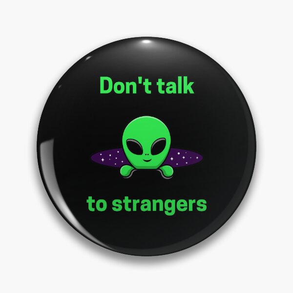 Item preview, Dont talk to strangers designed and sold by Conrad-Geordz.