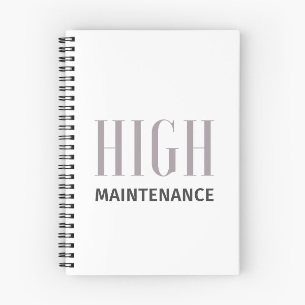 Item preview, High Maintenance designed and sold by Amalia Pop.