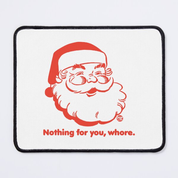 Item preview, Nothing for you whore designed and sold by TODD GOLDMAN.
