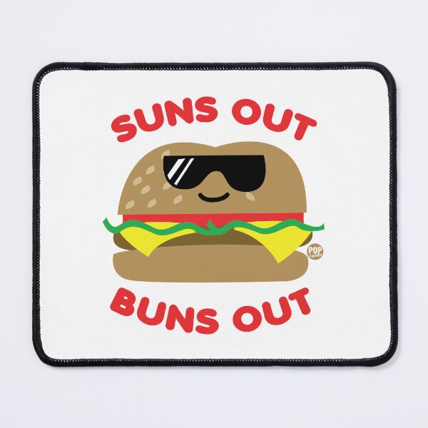 Item preview, Suns out Buns out designed and sold by TODD GOLDMAN.