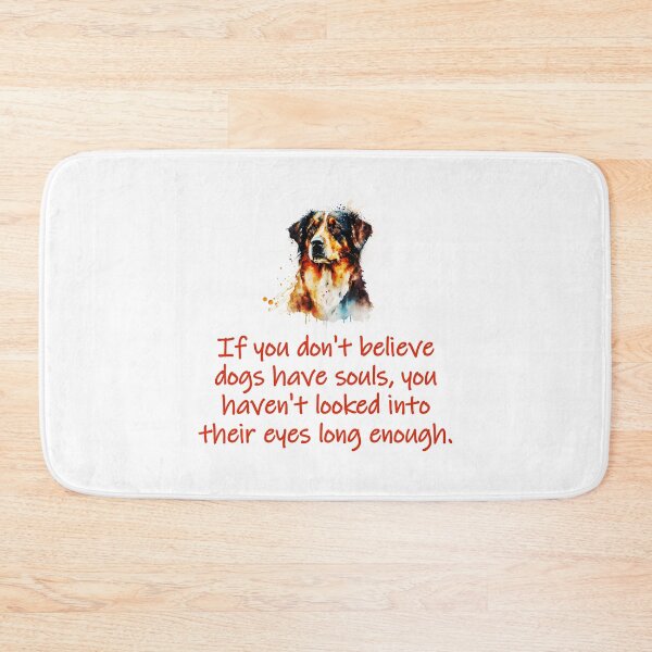 Item preview, If You Dont Beleive Dogs Have Souls designed and sold by CrankyOldDude.