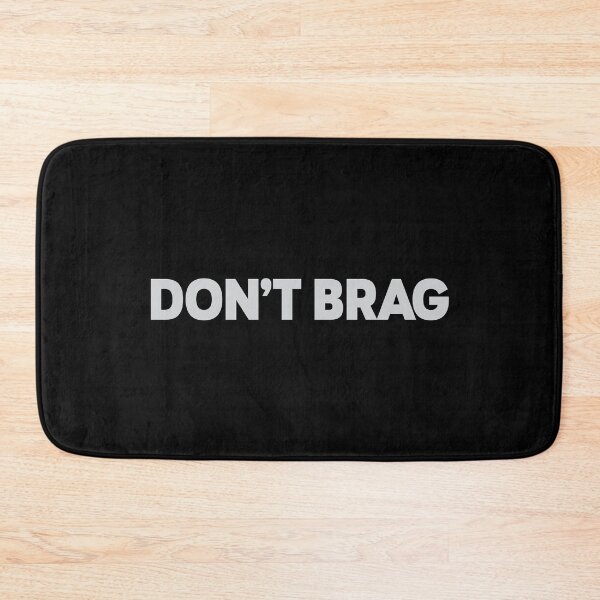 Item preview, T-shirt-don't-brag designed and sold by MissDewi.