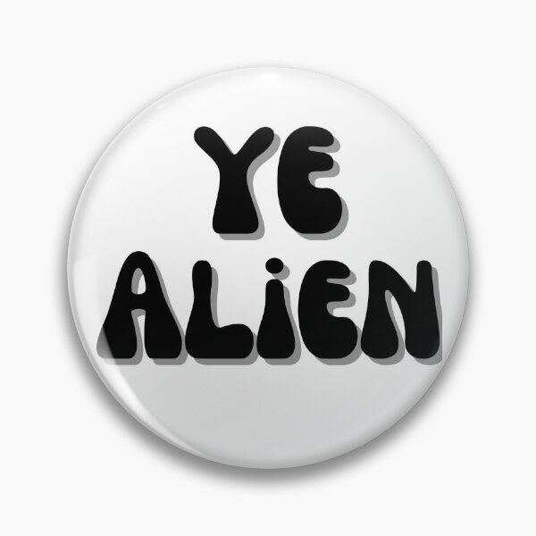 Item preview, Ye Alien! designed and sold by Finds.