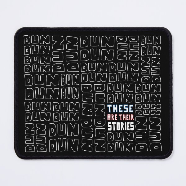 Item preview, THESE ARE THEIR STORIES DUN DUN designed and sold by ellclark.