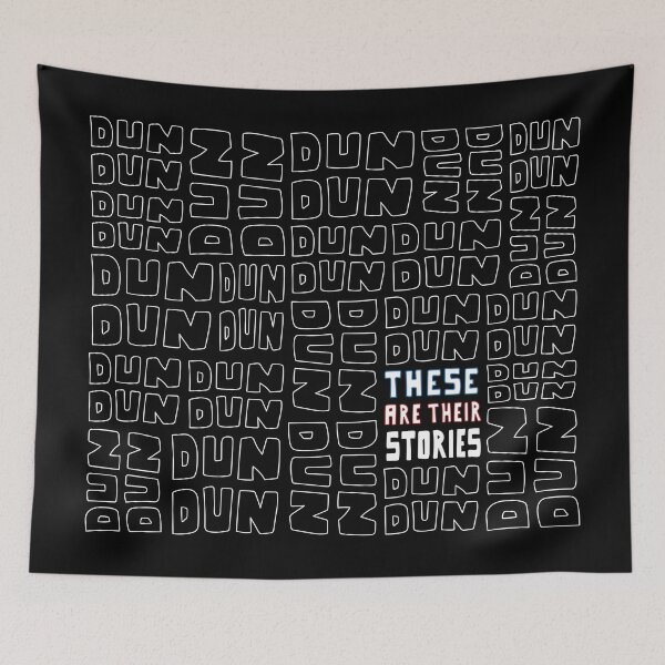 Item preview,  THESE ARE THEIR STORIES DUN DUN designed and sold by ellclark.