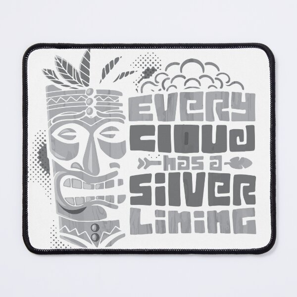 Item preview, Every Cloud Has a Silver Lining designed and sold by samwash.