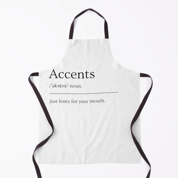 Item preview, Accents | Funny Dictionary Definition designed and sold by ED-TDesigns.