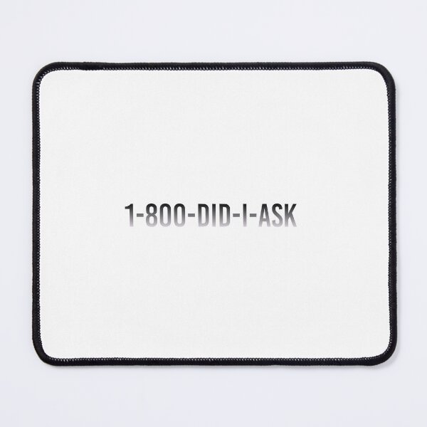 Item preview, 1-800-DID-I-ASK designed and sold by Lumared.
