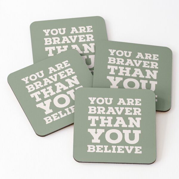 Item preview, You are Braver than you believe designed and sold by whatIsTheCase.