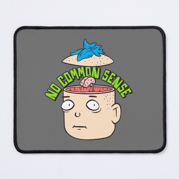 Item preview, No Common Sense - No Brain designed and sold by JIMBOT-JIMBOT.