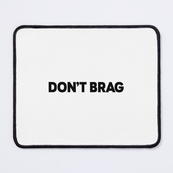 Item preview, T-shirt-don't-brag designed and sold by MissDewi.