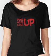 Rise Wise Eyes Up Women's Relaxed Fit T-Shirt