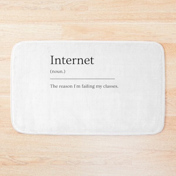 Item preview, Internet | Funny Dictionary Definition designed and sold by ED-TDesigns.