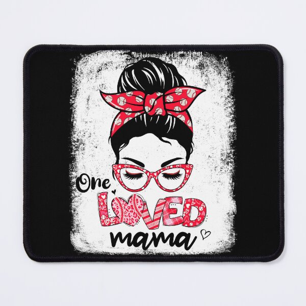 Item preview, Baseball Mom Valentine's Day Messy Bun One Loved baseball mama designed and sold by iliasjeff.