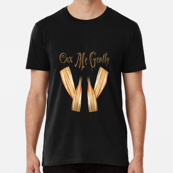 Cox Me Gently Premium T-Shirt
