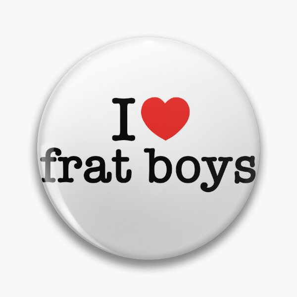 Item preview, I love frat boys designed and sold by astroavaa.
