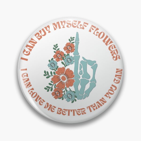 Item preview, I can buy myself flowers  designed and sold by shyflamingo.