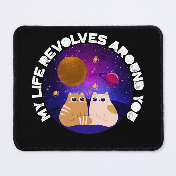 Item preview, My Life Revolves Around You designed and sold by purrestrial-co.