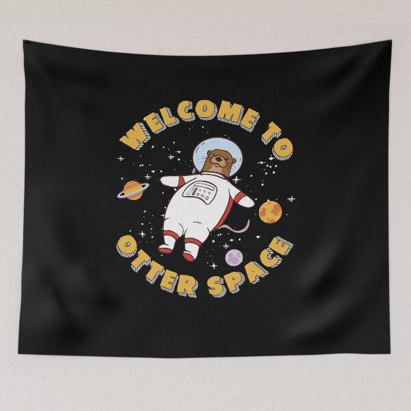 Item preview, Funny Welcome To Otter Space Otter Astronaut A Sea Otter Fan designed and sold by StrongShirts.