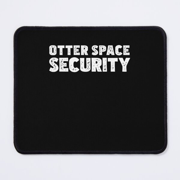 Item preview, Awesome Otter Space Security A Space Otter Pun Sea Otter Fan designed and sold by StrongShirts.