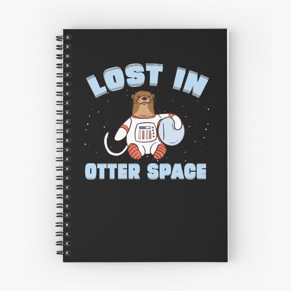 Item preview, Funny Otter Space Pun Lost In Otter Space For Sea Otter Fans designed and sold by StrongShirts.