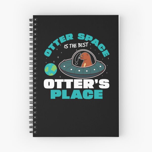 Item preview, Funny Otter Space Is The Best Otter's Place Sea Otter Lovers designed and sold by StrongShirts.