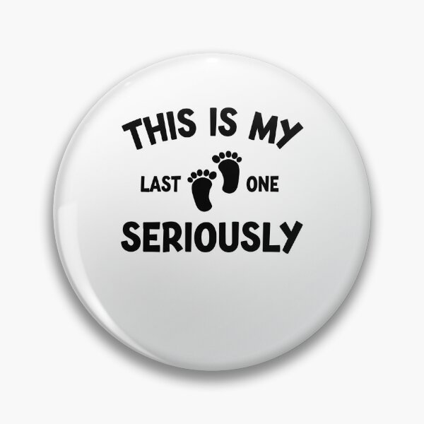 Item preview, This Is My Last One Seriously Funny Pregnancy Announcemet designed and sold by Leader Shirts.