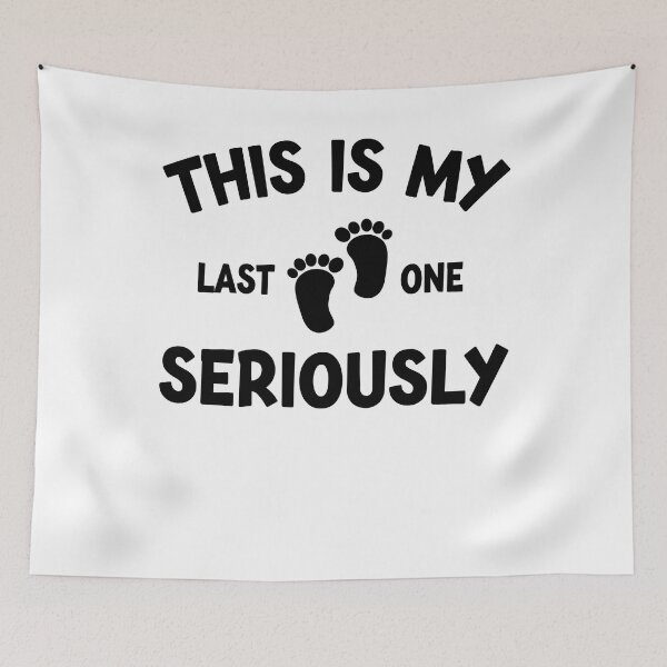 Item preview, This Is My Last One Seriously Funny Pregnancy Announcemet designed and sold by Leader Shirts.