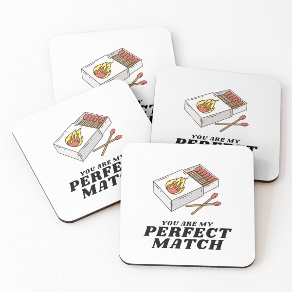 Item preview, Matches You Are My Perfect Match | Light Background designed and sold by embaarc.