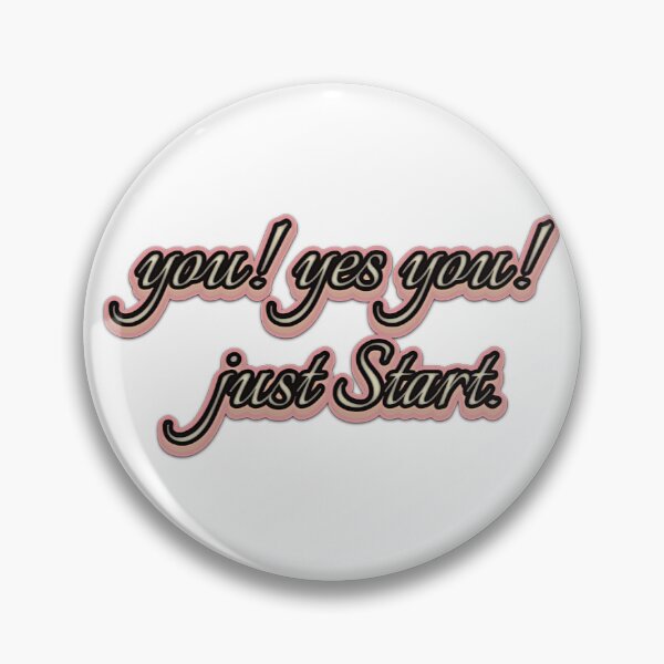 Item preview, you! yes you! Just Start designed and sold by devma.
