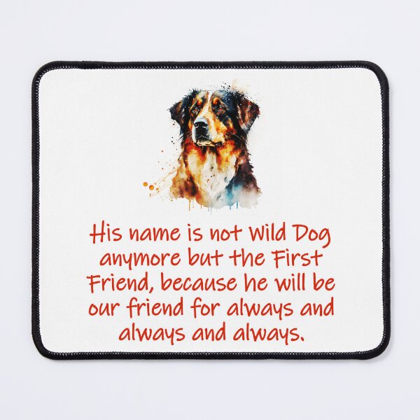 Item preview, His Name Is Not Wild Dog designed and sold by CrankyOldDude.