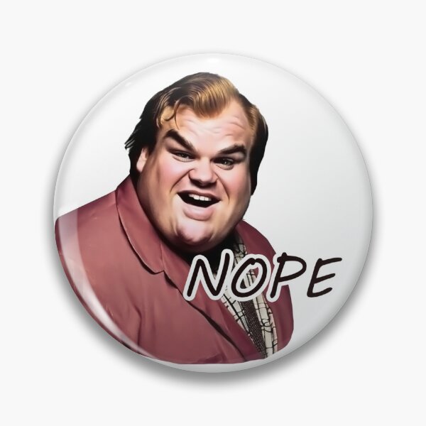Item preview, Chris Farley - Nope designed and sold by DreamNebula.