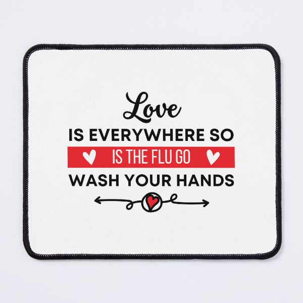 Item preview, Love Is Everywhere So Is The Flu, Funny designed and sold by medben.