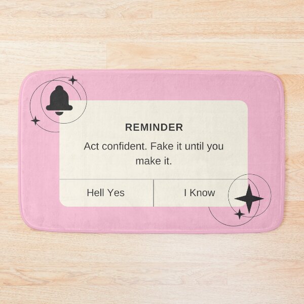 Item preview, Confidence is Key - Fake it Until You Make It Print designed and sold by Femme Pastel Collective.