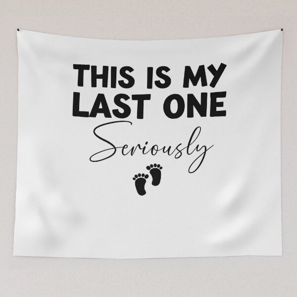 Item preview, This Is My Last One Seriously Funny Pregnancy Announcemet designed and sold by Leader Shirts.