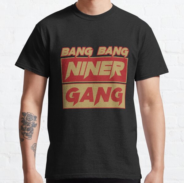 Bang Bang Niner Gang 49ers T Shirt Women's 49ers Gifts for Her - Happy  Place for Music Lovers