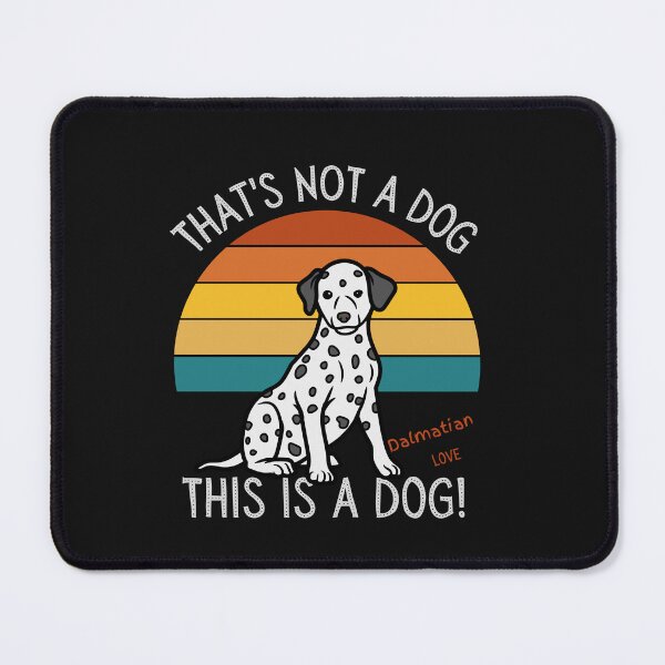 Item preview, Dalmatian Love, This is a Dog! designed and sold by TerScott.
