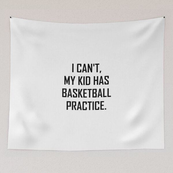 Item preview, My Kid Has Basketball Practice Funny designed and sold by TheBestStore.