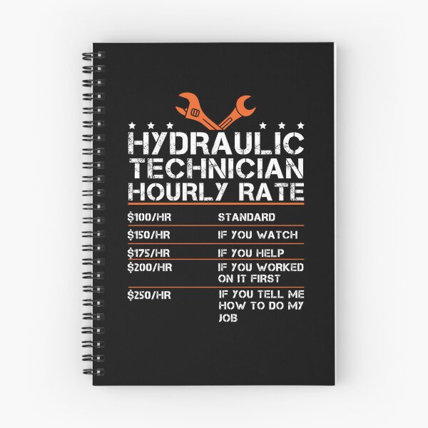 Item preview, Funny Hydraulic Technician Hourly Rate For A Hydraulics Tech designed and sold by StrongShirts.